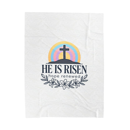 He Is Risen Velveteen Plush Blanket | Easter Christian Resurrection, Hope Renewed