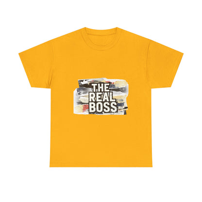 The Real Boss" Funny Graphic Tee — Bold Statement Shirt for Moms Dads