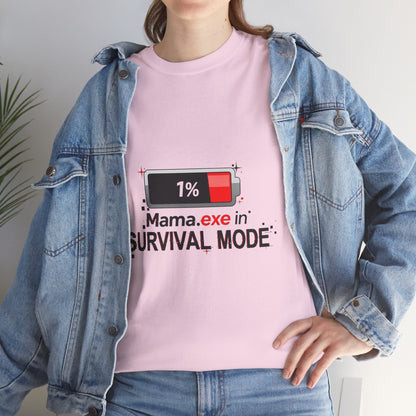 Mama.exe in Survival Mode T-Shirt — Low Battery Funny Mom Tee