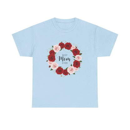Mom Floral Wreath T-Shirt Best Mom Ever Mother's Day Gift Women Cotton Tee
