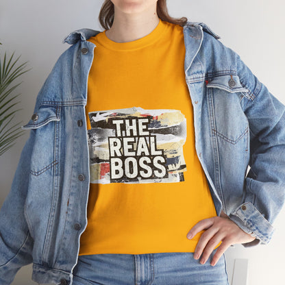 The Real Boss" Funny Graphic Tee — Bold Statement Shirt for Moms Dads