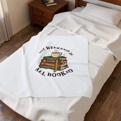 My Weekend Is All Booked Velveteen Plush Blanket | Book Lover, Cozy Reader